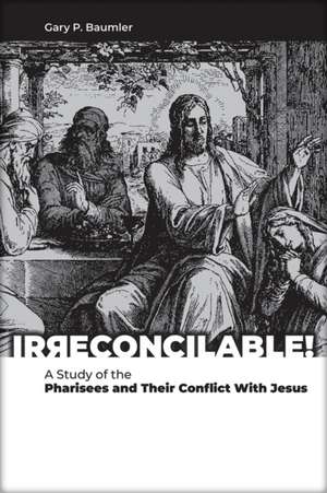 Irreconcilable de Gary P Baumler
