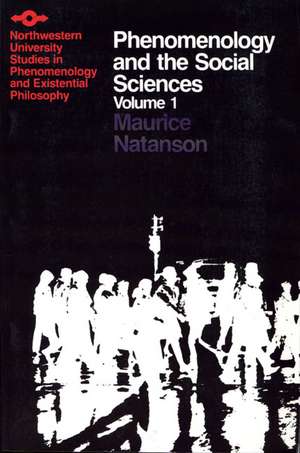 Phenomenology and the Social Sciences de Maurice Natanson