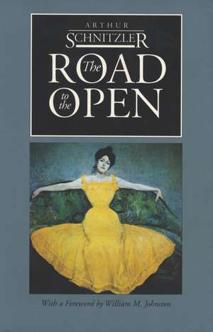 The Road to the Open de Arthur Schnitzler