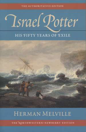 Israel Potter: His Fifty Years of Exile, Volume Eight de Herman Melville