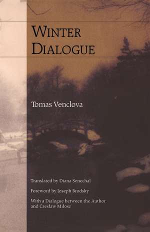 Winter Dialogue de Tomas Venclova