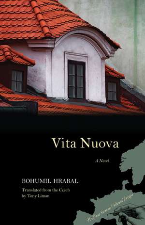 Vita Nuova: A Novel de Bohumil Hrabal