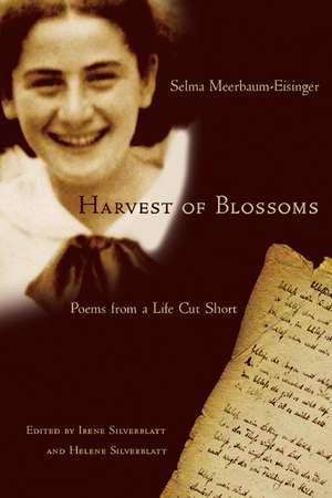 Harvest of Blossoms: Poems from a Life Cut Short de Florian Birkmayer