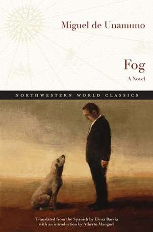 Fog: A Novel de Miguel de Unamuno