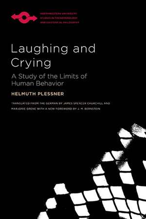 Laughing and Crying: A Study of the Limits of Human Behavior de Helmuth Plessner