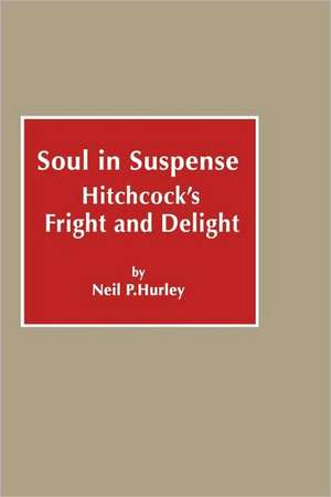 Soul in Suspense de Neil P. Hurley