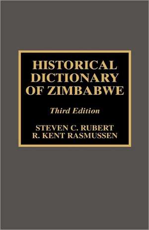 Historical Dictionary of Zimbabwe de Steven C. Rubert