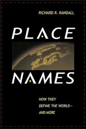 Place Names de Richard R. Randall