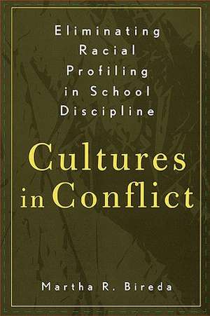 Eliminating Racial Profiling in School Discipline de Martha R. Bireda