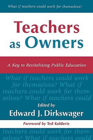 Teachers as Owners