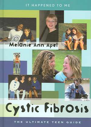 Cystic Fibrosis de Melanie Ann Apel