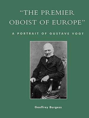 'The Premier Oboist of Europe' de Geoffrey Burgess