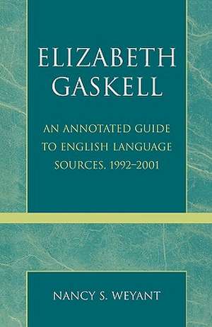 Elizabeth Gaskell de Nancy S. Weyant