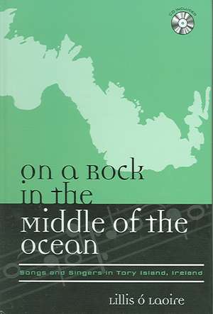 On a Rock in the Middle of the Ocean de Lillis O Laoire