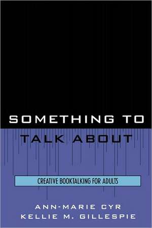 Something to Talk about de Ann-Marie Cyr