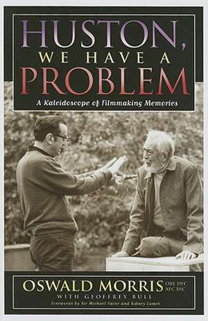 Huston, We Have a Problem de Oswald Morris