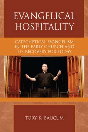 Evangelical Hospitality de Tory K. Baucum