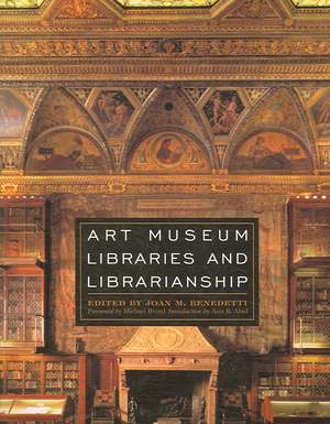 Art Museum Libraries and Librarianship