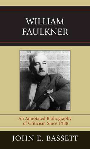 William Faulkner de John Earl Bassett