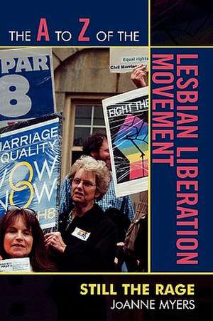 The A to Z of the Lesbian Liberation Movement de JoAnne Myers