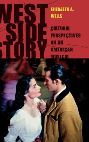 West Side Story de Elizabeth Anne Wells