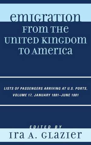 Emigration from the United Kingdom to America, Volume 17