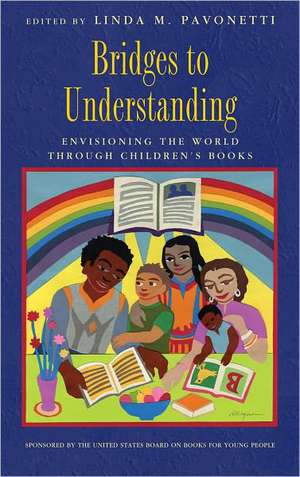 Bridges to Understanding de Linda M. Pavonetti