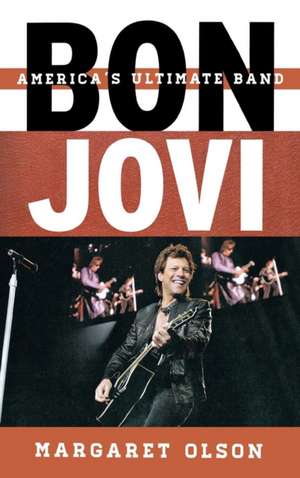 Bon Jovi de Margaret Olson