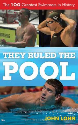 They Ruled the Pool de John Lohn