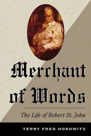 Merchant of Words de Terry Fred Horowitz