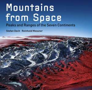 Mountains from Space de Stefan Dech