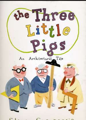 The Three Little Pigs de Steven Guarnaccia