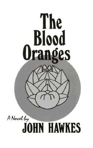 Blood Oranges de John Hawkes