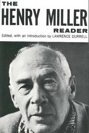 The Henry Miller Reader de Henry Miller