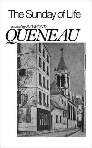 The Sunday of Life de Raymond Queneau