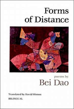 Forms of Distance de Bei Dao