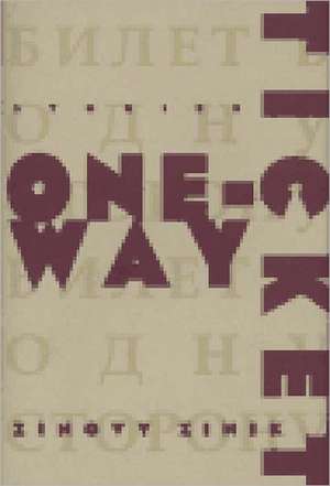 One–Way Ticket – Stories de Z Zinik