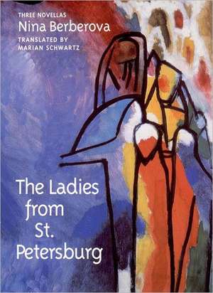 The Ladies from St. Petersburg de Nina Berberova