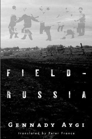 Field–Russia de Gennady Aygi