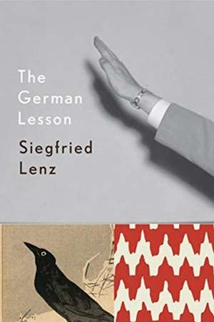 The German Lesson de Siegfried Lenz