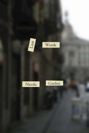 Lost Words de Nicola Gardini