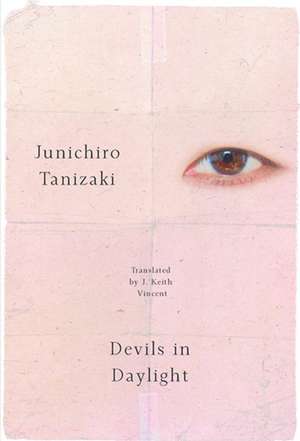 Devils in Daylight de Junichiro Tanizaki