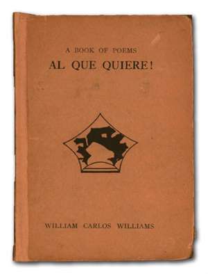 Al Que Quiere! de William Carlos Williams