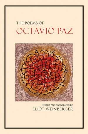 The Poems of Octavio Paz de Octavio Paz