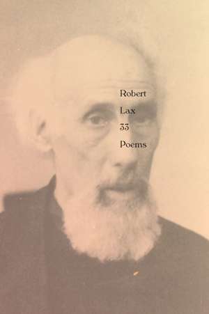 33 Poems de Robert Lax