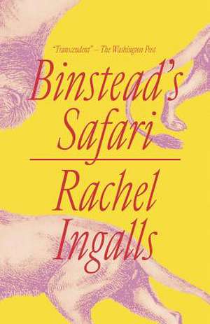 Binstead′s Safari de Rachel Ingalls