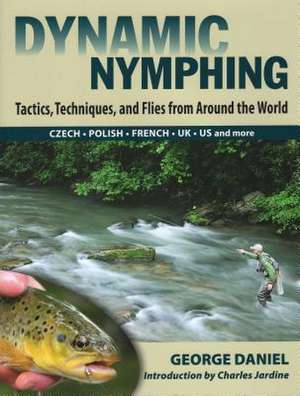 Dynamic Nymphing de George Daniel