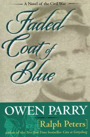 Faded Coat of Blue de Owen Parry