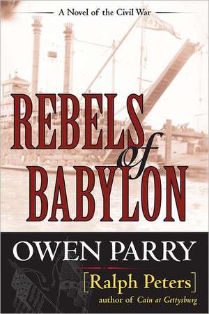 Rebels of Babylon de Owen Parry