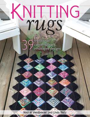 Knitting Rugs de Nola A. Heidbreder